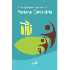 Formação para agentes da pastoral carcerária