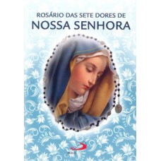 Rosário das sete dores de Nossa Senhora