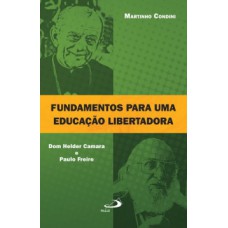 Fundamentos para uma educação libertadora