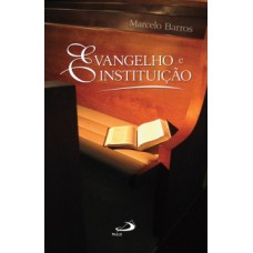 Evangelho e instituição