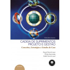 Cadeia de Suprimentos: Projeto e Gestão