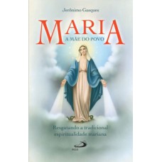 Maria, a mãe do povo