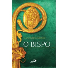 O bispo O bispo