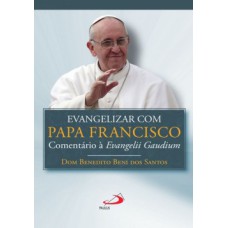 Evangelizar com o Papa Francisco