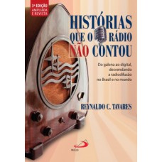 Histórias que o rádio não contou