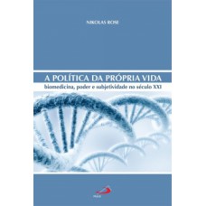 A política da própria vida