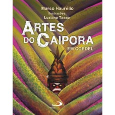 Artes do caipora em cordel Artes do caipora em cordel
