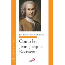 Como ler Jean-Jacques Rousseau