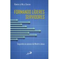 Formando líderes servidores