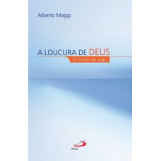 A loucura de Deus