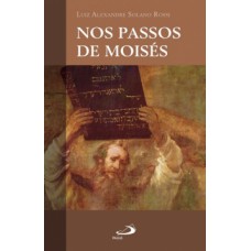 Nos passos de Moisés