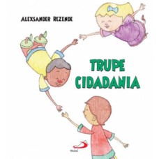 Trupe e cidadania