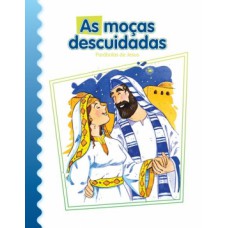 As moças descuidadas