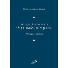 Iniciação à filosofia de São Tomás de Aquino