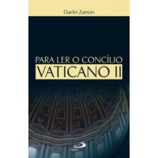 Para ler o Concílio Vaticano II