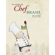 Na cozinha do chef Brasil