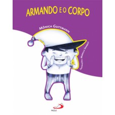 Armando e o corpo Armando e o corpo