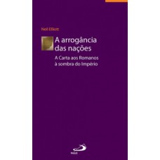 A arrogância das nações