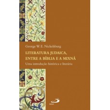 Literatura judaica entre a Bíblia e a Mixná