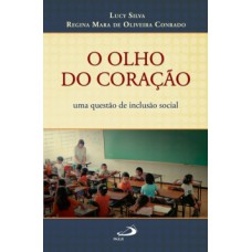 O olho do coração O olho do coração