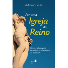 Por uma Igreja do reino