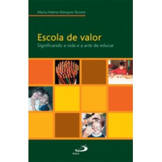 Escola de valor