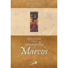 Aprendendo com o evangelho de Marcos
