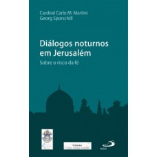 Diálogos noturnos em Jerusalém