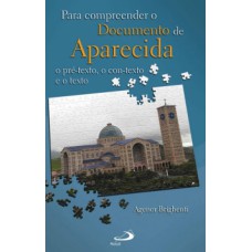 Para compreender o documento de Aparecida