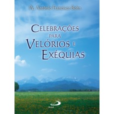 Celebrações para velórios e exéquias