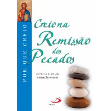 Creio na remissão dos pecados