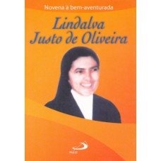 Novena à bem-aventurada Lindalva Justo de Oliveira