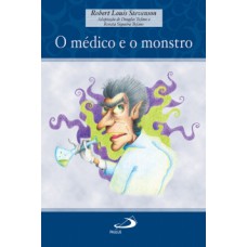 O médico e o monstro