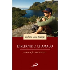 Discernir o chamado