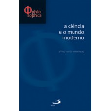 A ciência e o mundo moderno