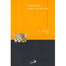 Comunicação e cultura das minorias Comunicação e cultura das minorias