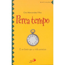 Perca tempo