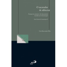 O escavador de silêncios