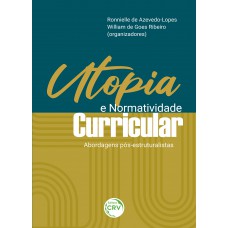 Utopia E Normatividade Curricular