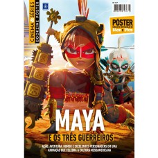 Maya e os Três Guerreiros - Superpôster Cinema e Séries Maya e os Três Guerreiros - Superpôster Cinema e Séries