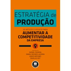 Estratégia de Produção