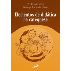 Elementos de didática na catequese