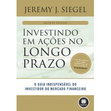 Investindo em Ações no Longo Prazo