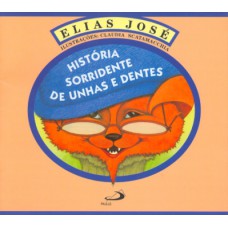 História sorridente de unhas e dentes História sorridente de unhas e dentes