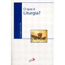 O que é liturgia?