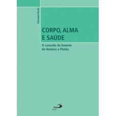 Corpo, alma e saúde