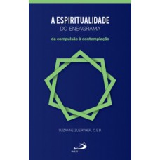 A espiritualidade do eneagrama