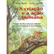 A criação e a ação humana