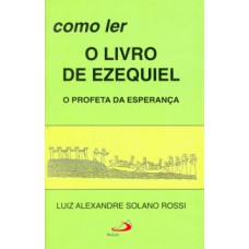 Como ler o livro de Ezequiel