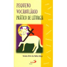 Pequeno vocabulário prático de liturgia